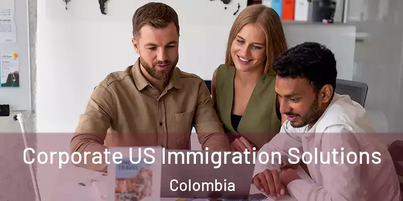  Corporate US Immigration Solutions Colombia