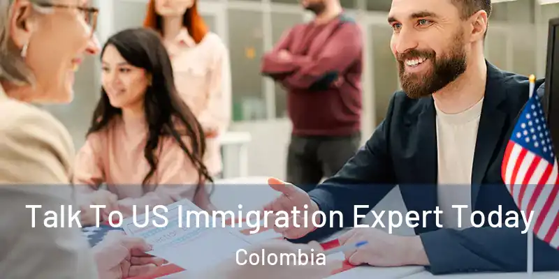  Talk To US Immigration Expert Today Colombia