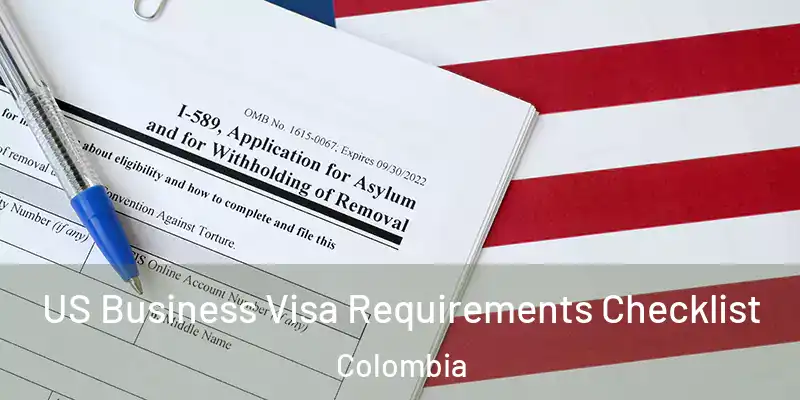  US Business Visa Requirements Checklist Colombia