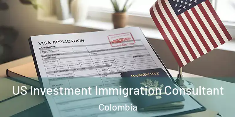  US Investment Immigration Consultant Colombia